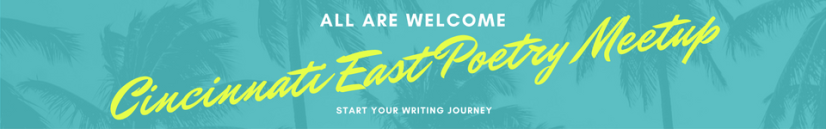 Cincinnati East Poetry Meetup 